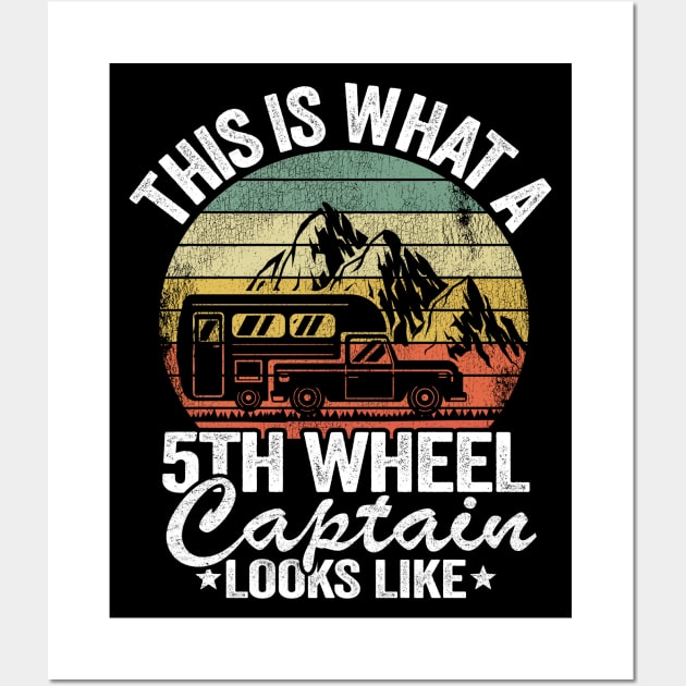 This Is What A 5th Wheel Captain Looks Like Funny Camping Wall Art by Kuehni